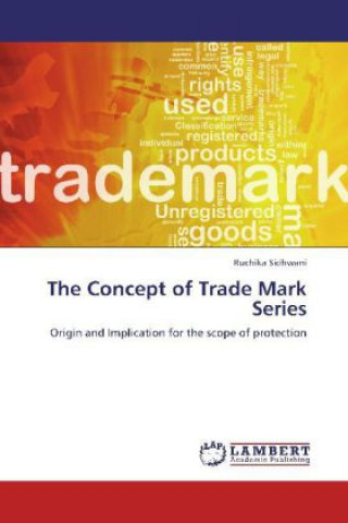 Kniha The Concept of Trade Mark Series Ruchika Sidhwani