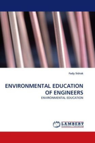 Книга ENVIRONMENTAL EDUCATION OF ENGINEERS Fady Sidrak