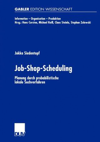 Könyv Job-Shop-Scheduling Jukka Siedentopf