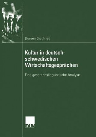 Carte Kultur in Deutsch-schwedischen Wirtschaftsgesprachen Doreen Siegfried