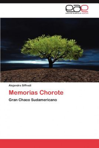 Kniha Memorias Chorote Alejandra Siffredi