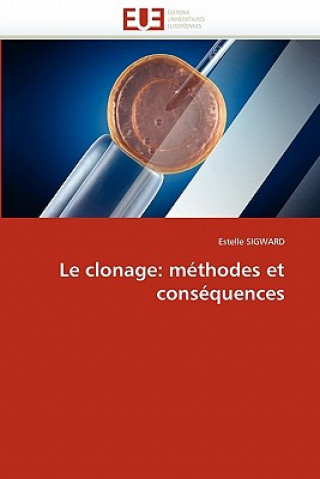 Könyv Le Clonage Estelle Sigward