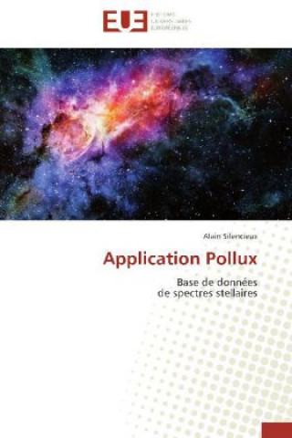 Kniha Application Pollux Alain Silencieux