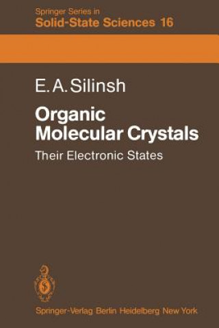 Könyv Organic Molecular Crystals Edgar A. Silinsh