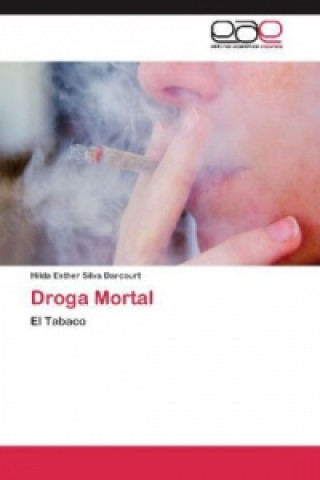 Buch Droga Mortal Hilda Esther Silva Darcourt