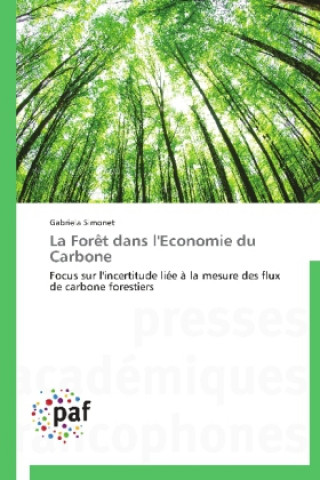 Book La Forêt dans l'Economie du Carbone Gabriela Simonet