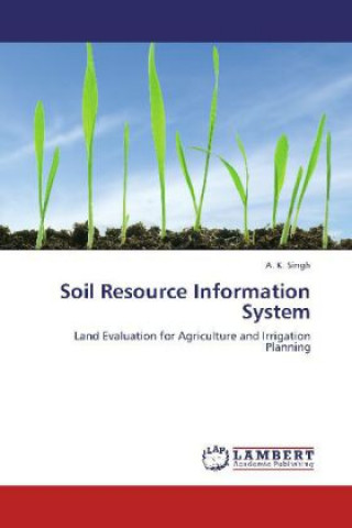 Carte Soil Resource Information System A. K. Singh