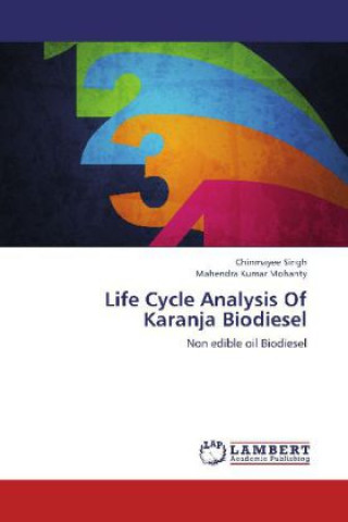 Carte Life Cycle Analysis Of Karanja Biodiesel Chinmayee Singh
