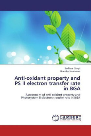Carte Anti-oxidant property and PS II electron transfer rate in BGA Sadhna Singh