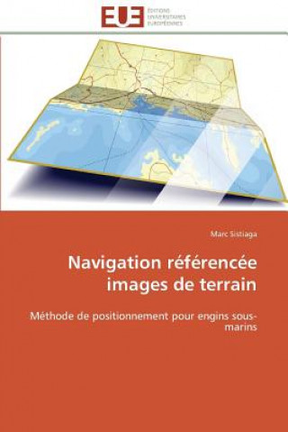 Knjiga Navigation R f renc e Images de Terrain Marc Sistiaga