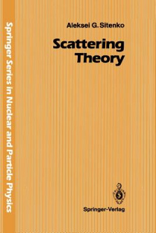Book Scattering Theory Aleksei G. Sitenko