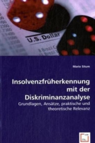 Książka Insolvenzfrüherkennung mit der Diskriminanzanalyse Mario Situm