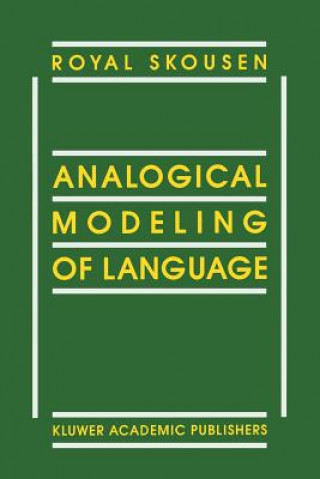 Kniha Analogical Modeling of Language R. Skousen