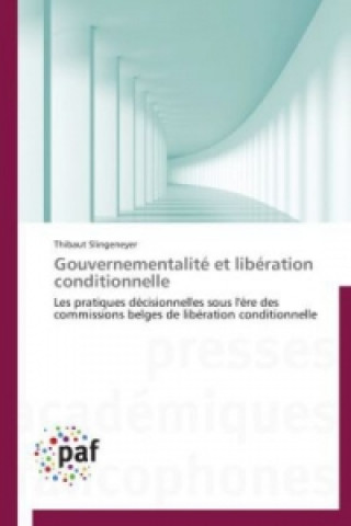 Carte Gouvernementalité et libération conditionnelle Thibaut Slingeneyer