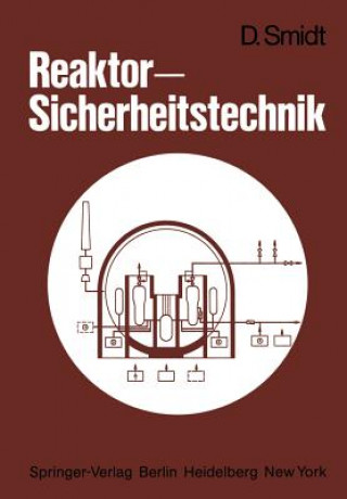 Kniha Reaktor-Sicherheitstechnik D. Smidt