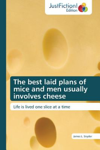 Carte Best Laid Plans of Mice and Men Usually Involves Cheese James L. Snyder