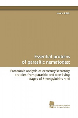 Книга Essential Proteins of Parasitic Nematodes Hanns Soblik