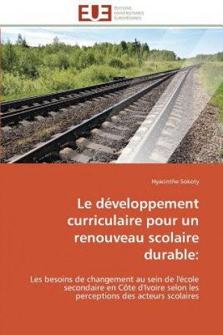 Libro Le D veloppement Curriculaire Pour Un Renouveau Scolaire Durable Hyacinthe Sokoty