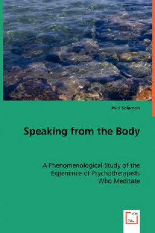 Kniha Speaking from the Body Paul Solomon