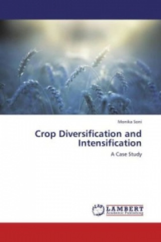 Carte Crop Diversification and Intensification Monika Soni