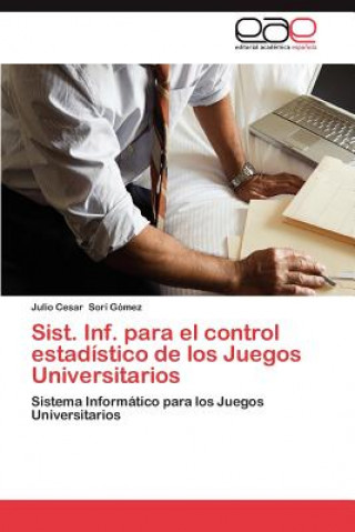 Carte Sist. Inf. para el control estadistico de los Juegos Universitarios Julio Cesar Sorí Gómez