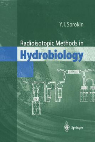 Carte Radioisotopic Methods in Hydrobiology Yuri I. Sorokin