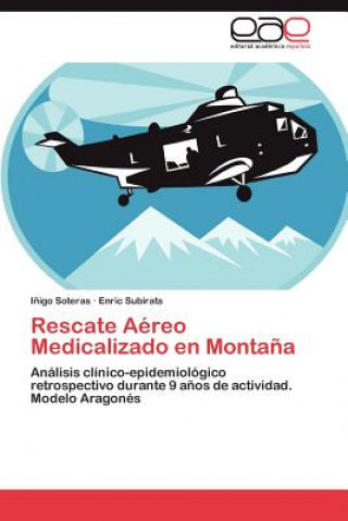 Книга Rescate Aereo Medicalizado En Montana Enric Subirats