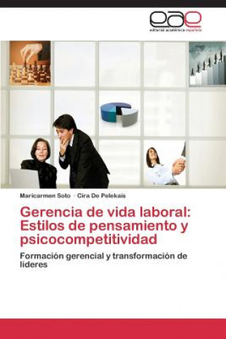Kniha Gerencia de vida laboral Maricarmen Soto