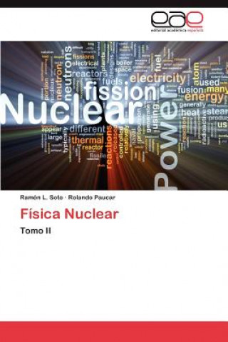 Książka Fisica Nuclear Ramón L. Soto