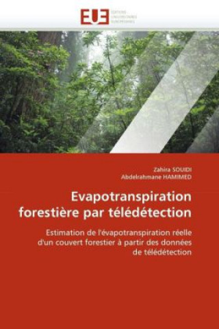 Carte Evapotranspiration forestière par télédétection Zahira Soudi