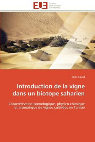 Carte Introduction de la Vigne Dans Un Biotope Saharien Imen Souid