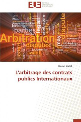 Livre L'Arbitrage Des Contrats Publics Internationaux Djamel Soulali