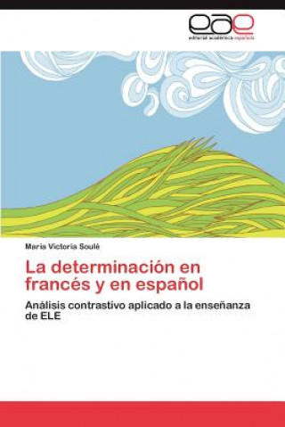 Buch Determinacion En Frances y En Espanol María Victoria Soulé