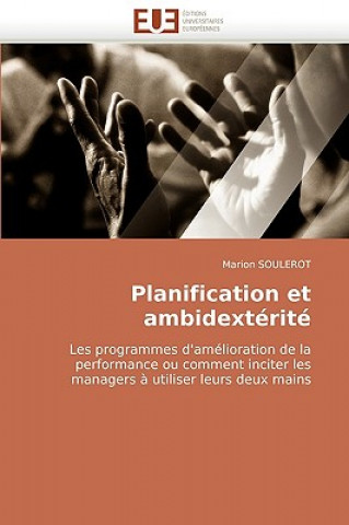 Kniha Planification Et Ambidext rit Marion Soulerot