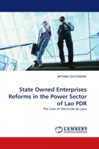 Carte State Owned Enterprises Reforms in the Power Sector of Lao PDR Nittana Southiseng