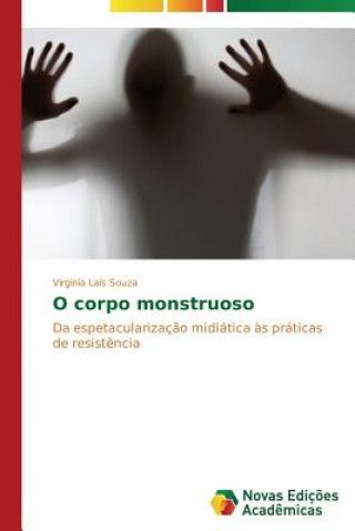 Libro O corpo monstruoso Virgínia Laís Souza