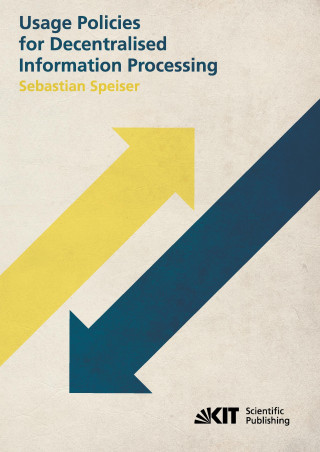 Carte Usage Policies for Decentralised Information Processing Sebastian Speiser