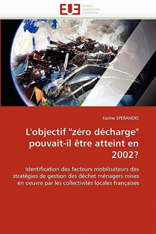 Kniha L'Objectif "z ro D charge" Pouvait-Il  tre Atteint En 2002? Karine Sperandio