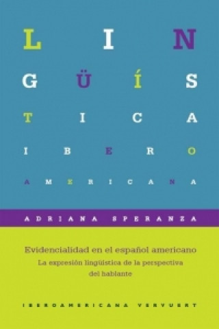 Kniha Evidencialidad en el espa?ol americano Adriana Speranza