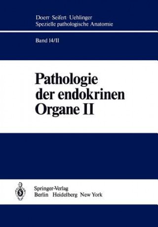 Könyv Pathologie der endokrinen Organe E. Altenähr