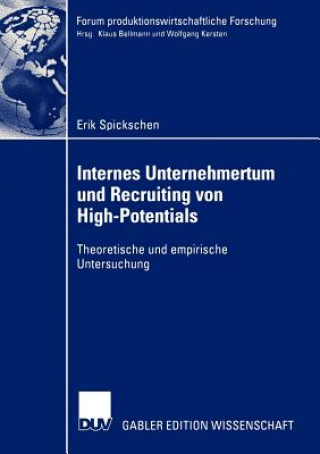 Kniha Internes Unternehmertum und Recruiting von High-Potentials Erik Spickschen