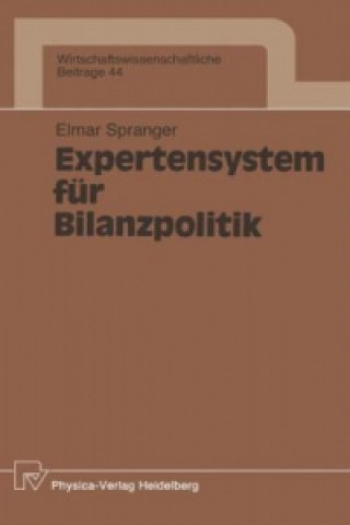 Kniha Expertensystem fur Bilanzpolitik Elmar Spranger