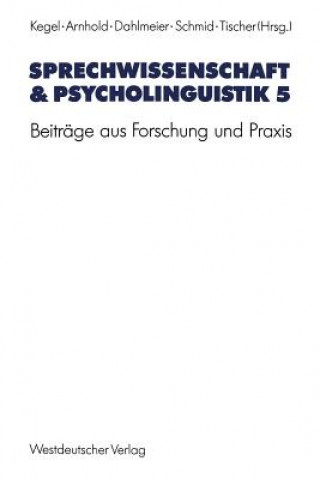 Kniha Sprechwissenschaft & Psycholinguistik 5 Thomas Arnhold