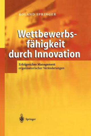 Livre Wettbewerbsf higkeit Durch Innovation Roland Springer