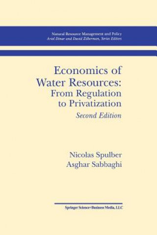 Książka Economics of Water Resources: From Regulation to Privatization Nicolas Spulber