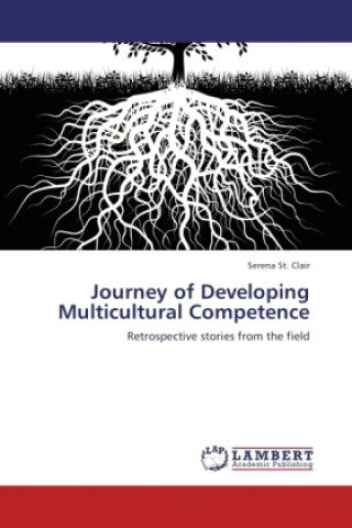 Książka Journey of Developing Multicultural Competence Serena St. Clair