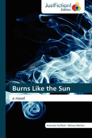 Carte Burns Like the Sun Amanda Stafford