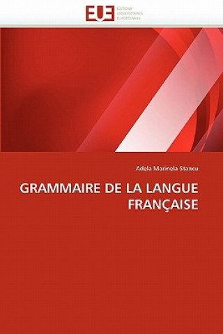 Libro Grammaire de la Langue Fran aise Adela Marinela Stancu