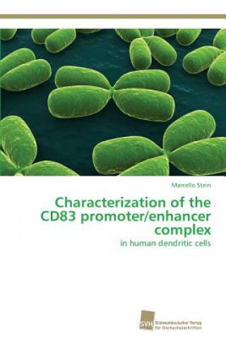 Buch Characterization of the CD83 promoter/enhancer complex Marcello Stein