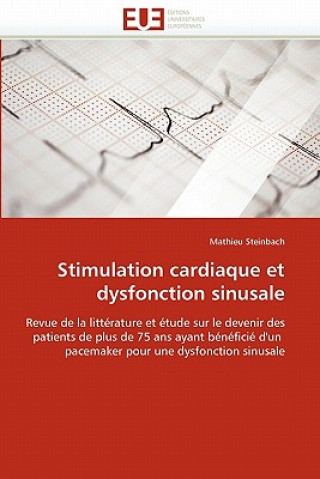 Carte Stimulation Cardiaque Et Dysfonction Sinusale Mathieu Steinbach